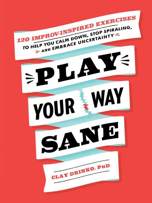 Title details for Play Your Way Sane by Clay Drinko - Wait list